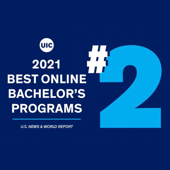 UIC was ranked No. 2 in the country in the 2021 U.S. News & World Report Best Online Bachelor’s Programs rankings